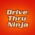 Drive Thru Ninja - Food Delivery