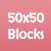 Blocks 50x50