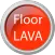New The Floor is LAVA