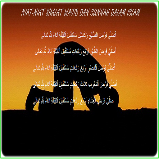 Niat Sholat Wajib & Sunnah