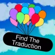 Find The Traduction Find The Traduction