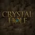 Crystal Hole