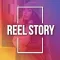 ReelStory - Insta Story Maker