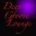 Deep Groove Lounge