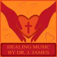 Healing Music by Dr. J. James