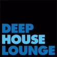 DEEP HOUSE LOUNGE DEEP HOUSE LOUNGE