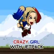 Crazy Girl With Jetpack