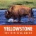 Yellowstone National Park - The Official Guide