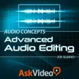 Advanced Audio Editing 201 Advanced Audio Editing 201