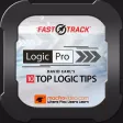 FastTrack™ Tips For Logic Pro FastTrack™ Tips For Logic Pro