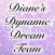 Diane's Dynamic Dream Team