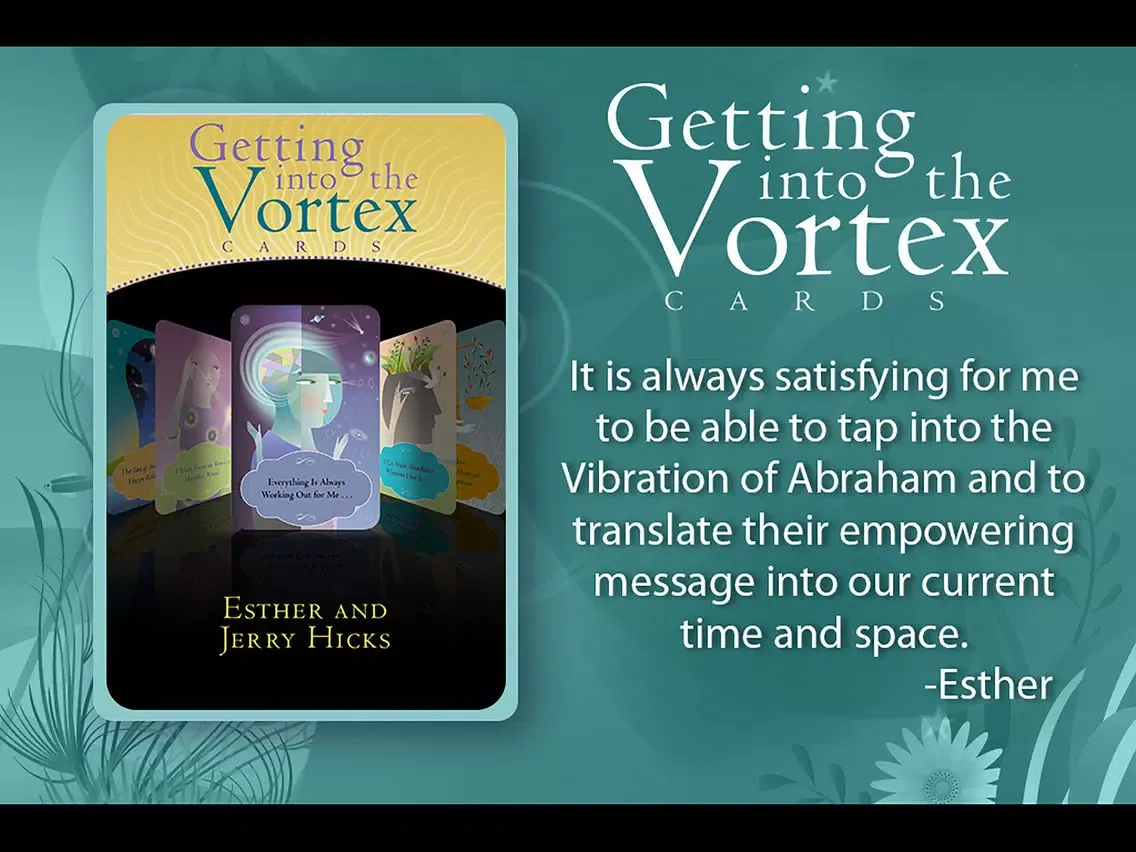 Getting into the Vortex - Esther and Jerry Hicks iPad  スクリーンショット