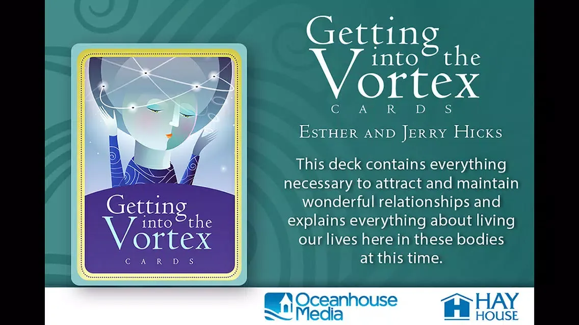 Getting into the Vortex - Esther and Jerry Hicks スクリーンショット