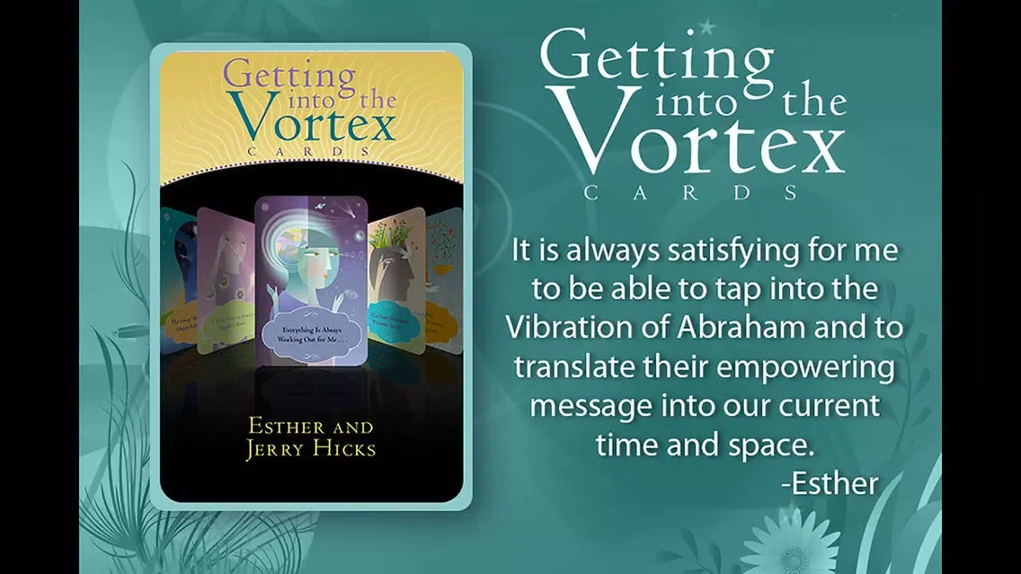 Getting into the Vortex - Esther and Jerry Hicks スクリーンショット