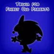 Trivia for Fairly Odd Parents - Animated TV Series Trivia for Fairly Odd Parents - Animated TV Series