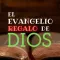 El Evangelio Regalo De Dios