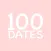 100 Dates