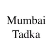 Mumbai Tadka Takeaway Mumbai Tadka Takeaway