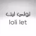 Loli let Store