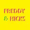 Freddy & Hicks, Glasgow