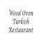 Wood Oven Turkish Restaurant