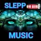 Music to sleep and Meditate