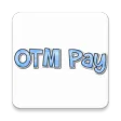 OTM Pay OTM Pay