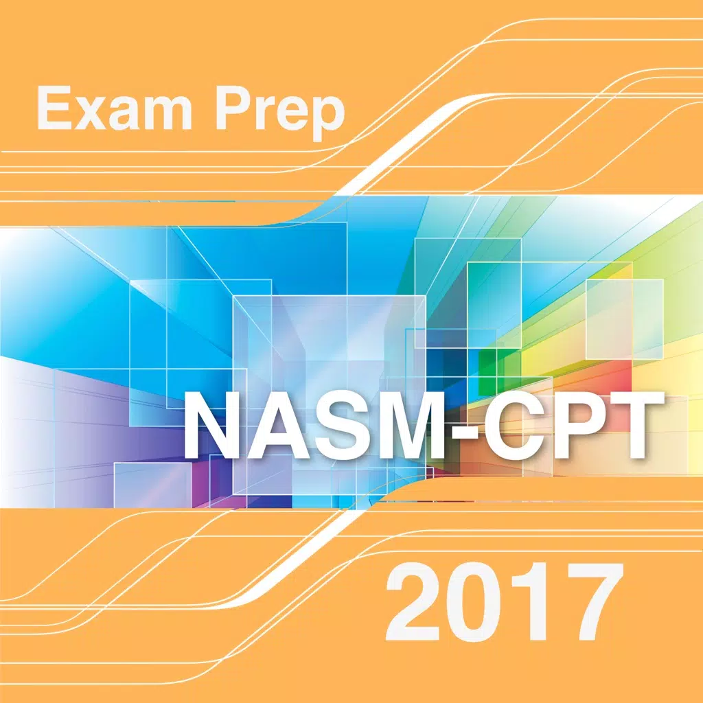 NASM - CPT - 2017 Practice Exam