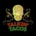 Talkin Tacos