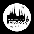 Somewhere in Bangkok Somewhere in Bangkok