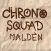 ChronoSquad: Malden