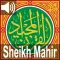 Quran Majeed - Sheikh Mahir