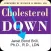 Cholesterol Down: Reduce LDL