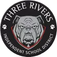 ThreeRivers ISD.