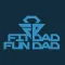 Fit Dad Fun Dad