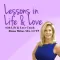 Lessons in Life & Love