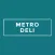 Metro Deli