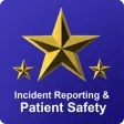 Incident Reporting & Patient Safety Incident Reporting & Patient Safety