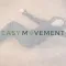 Easy Movement