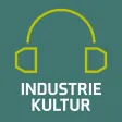 Industriekultur der Region Industriekultur der Region