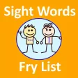Sight Words - Fry List Sight Words - Fry List