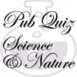 Pub Quiz Science & Nature Pub Quiz Science & Nature