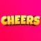Cheers - The Epic Party Game