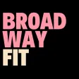 Broadway Fit Broadway Fit