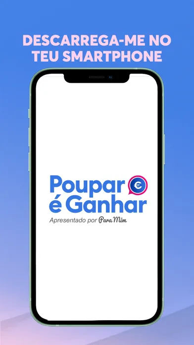 Capturas de tela do Poupar é Ganhar