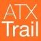 ATX Trail - never get lost or thirsty on Austin's Town Lake trail ever again.