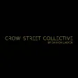 Crow Street Collective Crow Street Collective