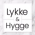 Lykke and Hygge Lykke and Hygge
