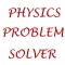 Physics Problem Solver