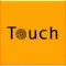 Touch!!